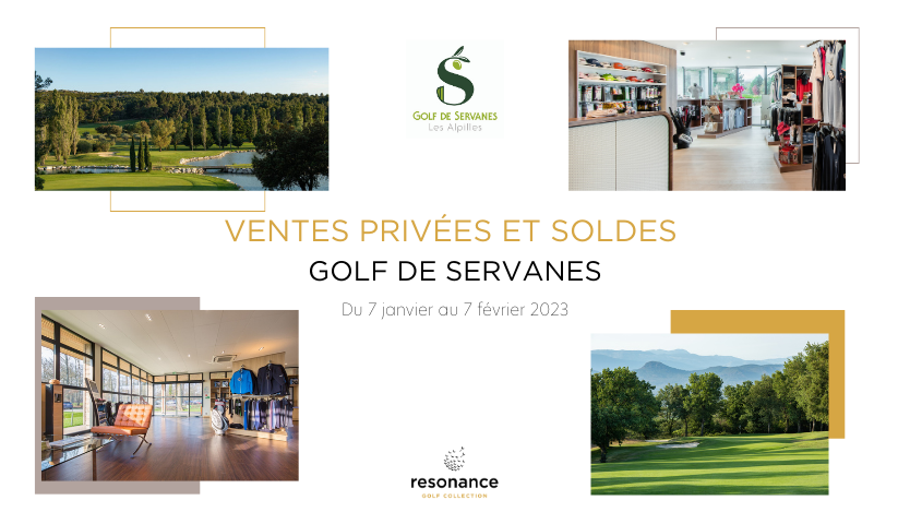 ventes privées et soldes 2023 - Golf de Servanes à Mouriès