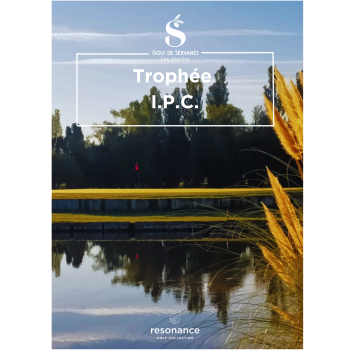 Compétition de golf pour une oeuvre caritative du Trophée IPC au Golf de Servanes - 14 et 15 octobre